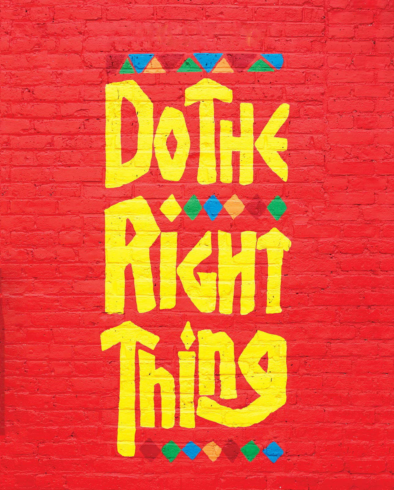 Do The Right Thing